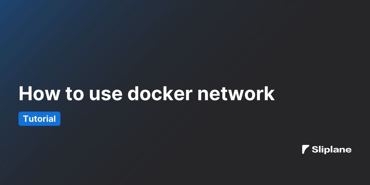 Wie man Docker Network verwendet