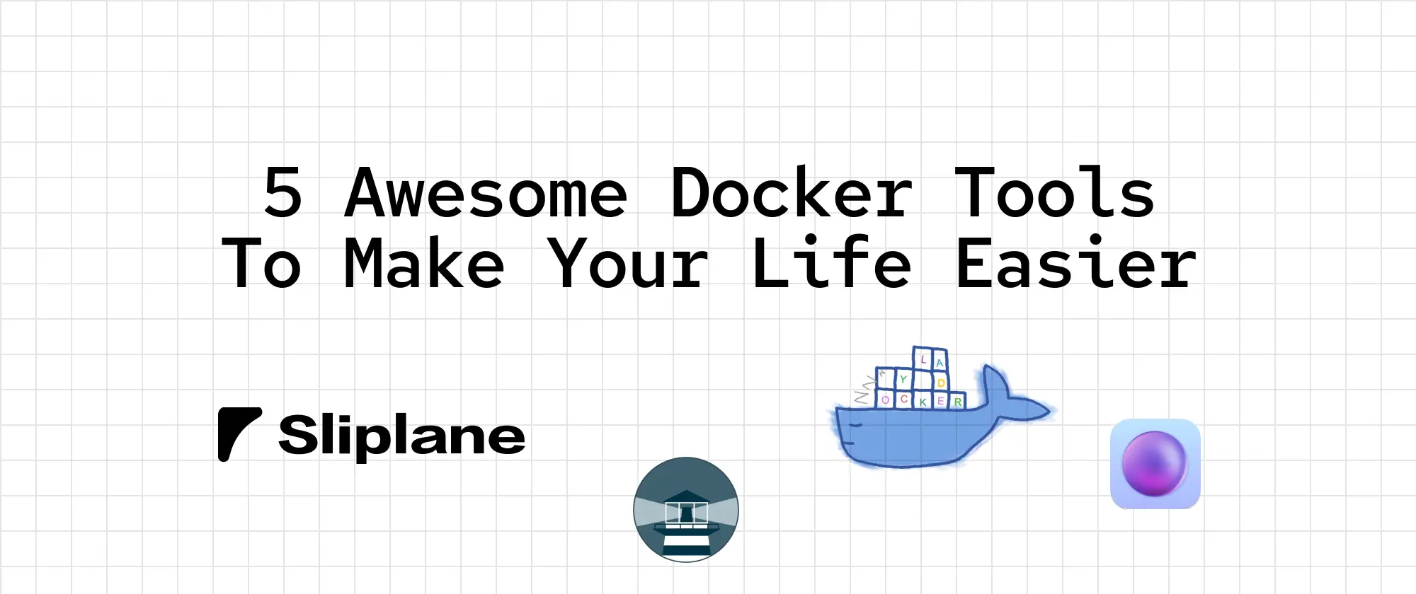 5 Geniale Docker-Tools, die dir das Leben erleichtern