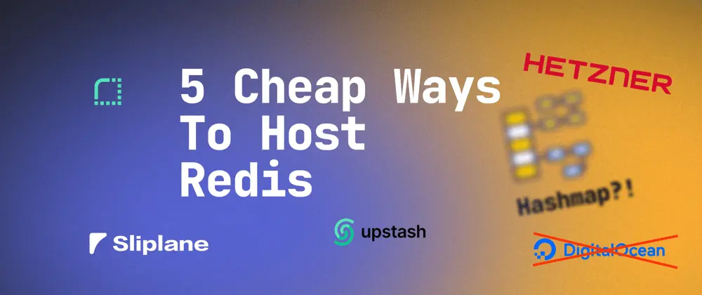 5 Cheap Ways to Host Redis